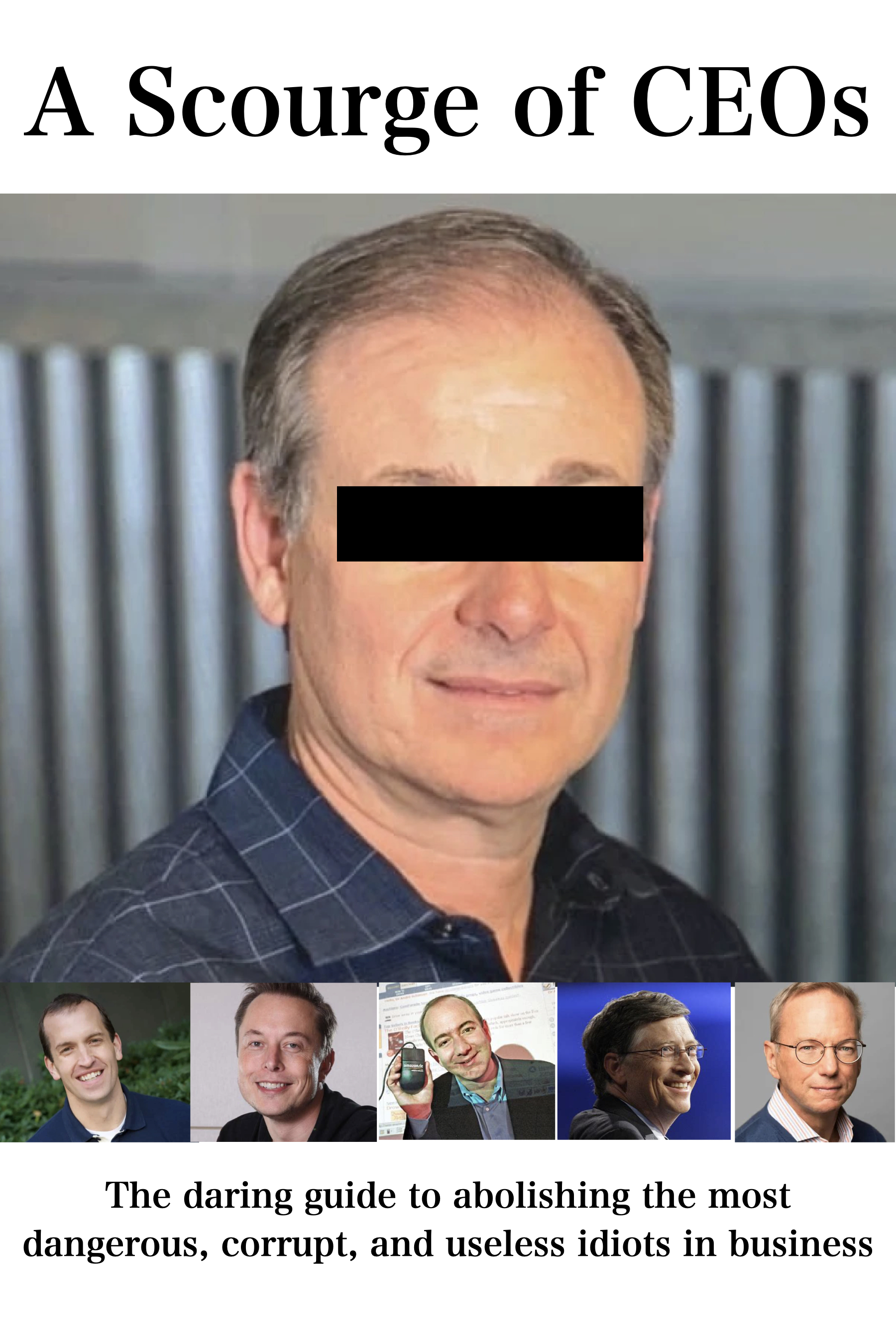 A Scourge of CEOs